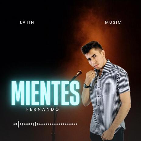 mientes | Boomplay Music