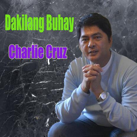 Dakilang Buhay | Boomplay Music