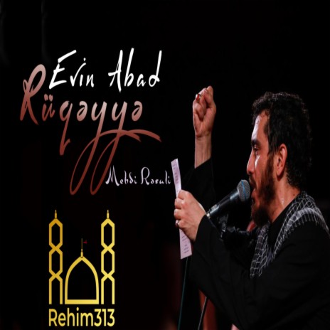 Evin Abad Ruqeyye (Mehdi Resuli) | Boomplay Music