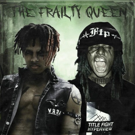 The Frailty Queen | Boomplay Music