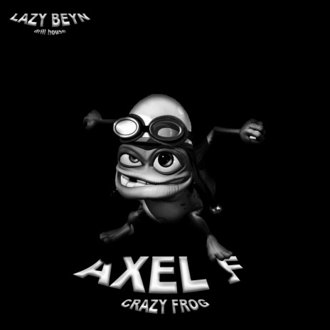 Axel F (Drill x House) | Boomplay Music