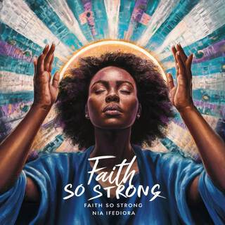 Faith So Strong