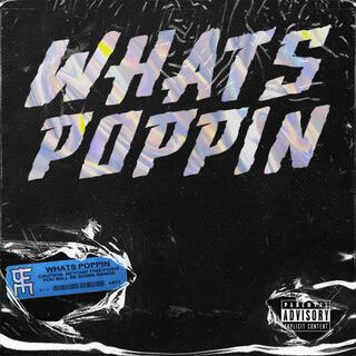 Whats Poppin lyrics | Boomplay Music