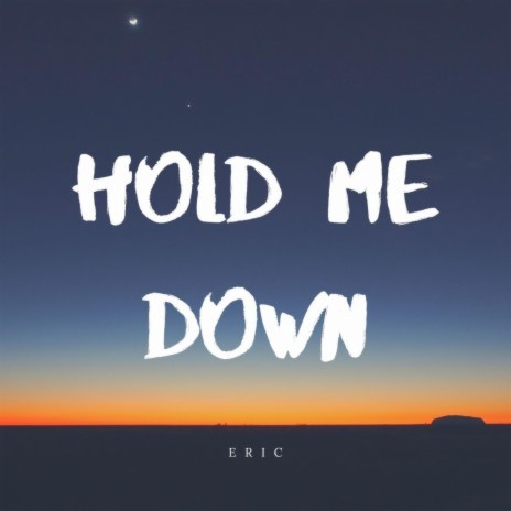 Hold Me Down ft. MerryPlaneJames