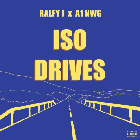 Iso Drives (feat. A1 NWG)