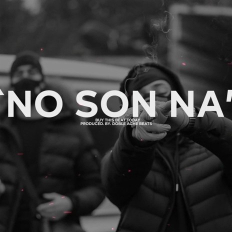 NO SON NA | Boomplay Music