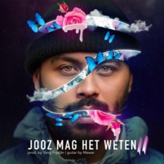 Jooz Mag Het Weten ||