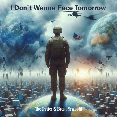 I Don't Wanna Face Tomorrow ft. Brent Newbold | Boomplay Music