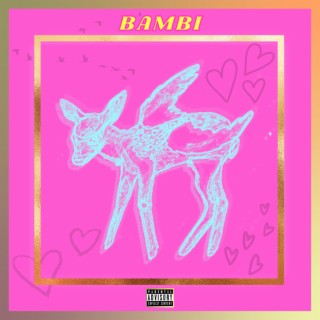 Bambi lyrics | Boomplay Music