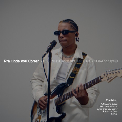 Pra Onde Vou Correr ft. Sulset Music | Boomplay Music