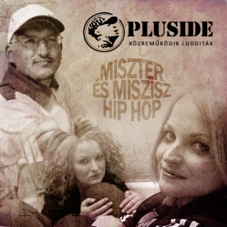 Miszter és Miszisz Hip Hop (feat. Ludditák)