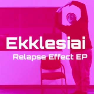 Relapse Effect EP