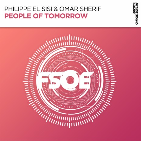 People Of Tomorrow ft. Omar Sherif | Boomplay Music