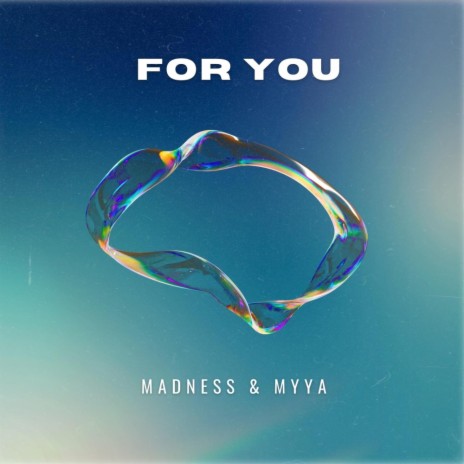 For You ft. Myya | Boomplay Music
