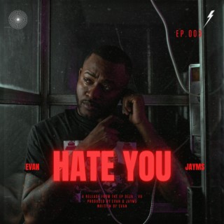 Hate You ft. Jayms lyrics | Boomplay Music