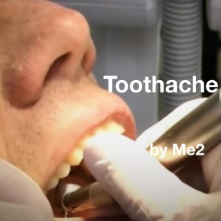 Toothache