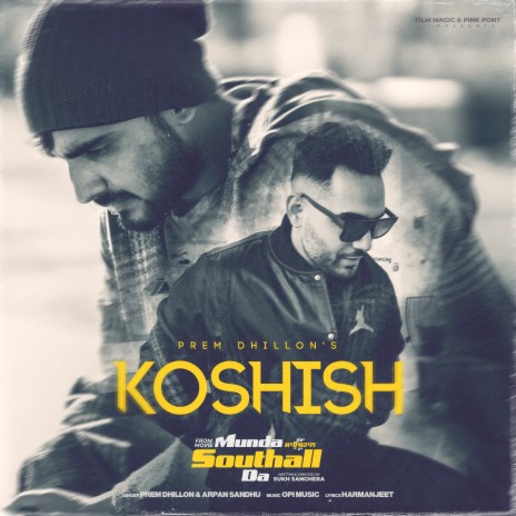 Koshish (From Munda Southall Da) ft. Arpan Sandhu & Opi Music