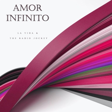 Amor Infinito ft. The Radio Jockey | Boomplay Music