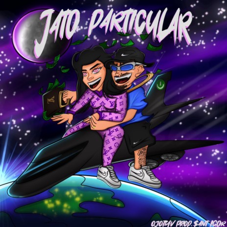 Jato Particular ft. $Ant Igor | Boomplay Music