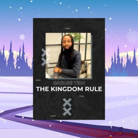 The Kingdom Rule | Boomplay Music