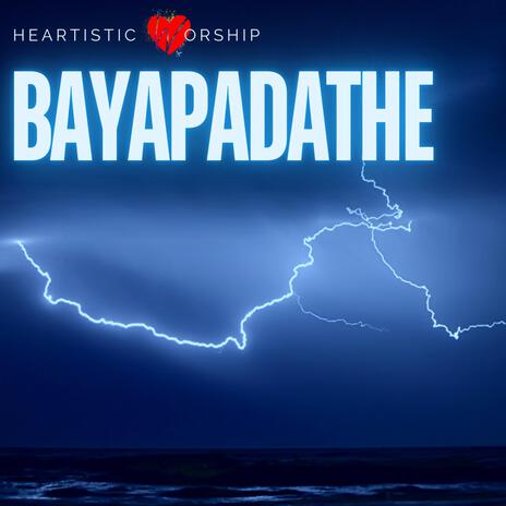 Bayapadathe | Boomplay Music