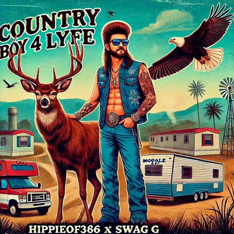 Country Boy 4 Lyfe ft. Swag G | Boomplay Music