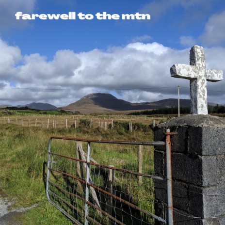 farewell to the mtn | Boomplay Music