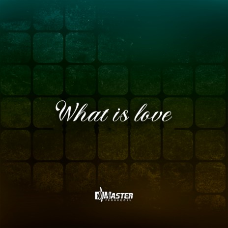 What is love | Boomplay Music