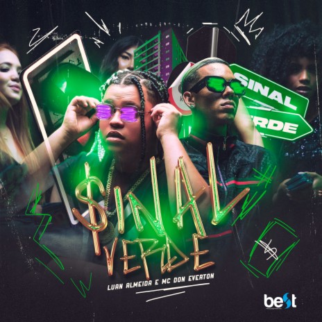 Sinal Verde ft. MC Don Everton & ÉaBest | Boomplay Music