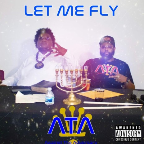 Against The Adversary: Let Me Fly ft. Zac Dzl | Boomplay Music