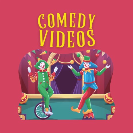 Comedy Videos | Boomplay Music