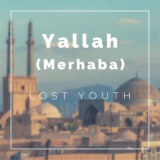 Yallah (Merhaba)