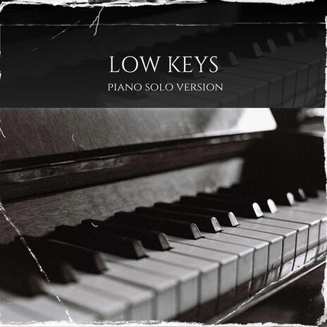 Low Keys (Piano Version)