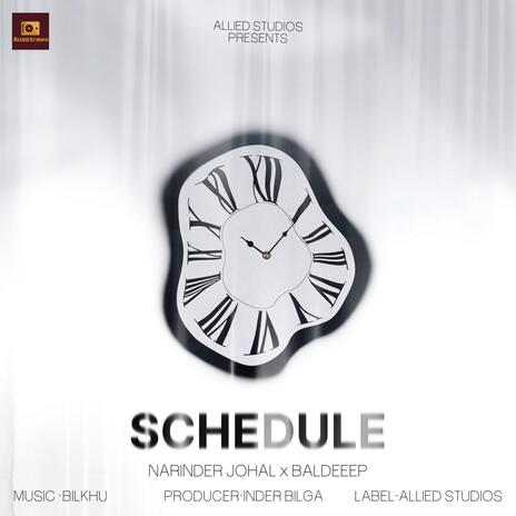 Schedule ft. Narinder Johal | Boomplay Music