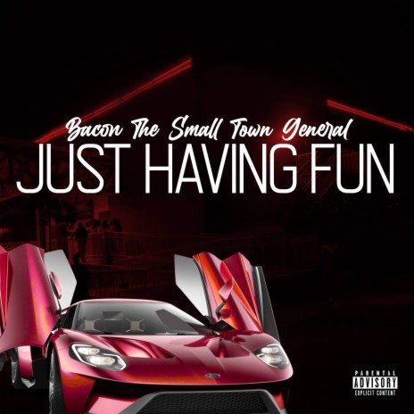 Just Having Fun | Boomplay Music