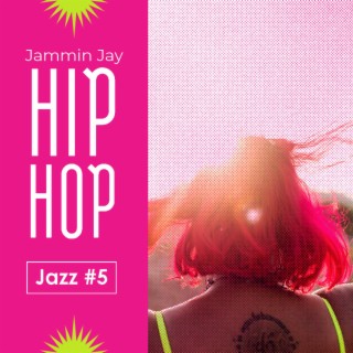 Hip Hop Jazz #5