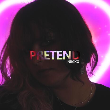 Pretend (Slowed) | Boomplay Music