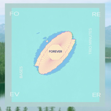 Forever (feat. Trio Minutes) | Boomplay Music