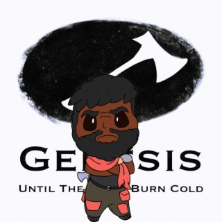 Genesis Until the Stars Burn Cold (Main Theme)