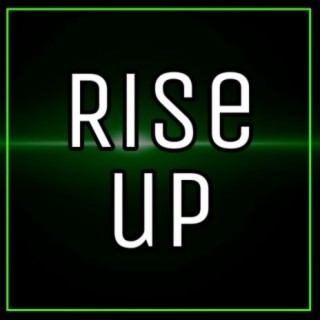 Rise Up