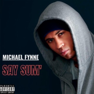 Say Sum' lyrics | Boomplay Music