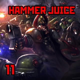 11: ”Hammer Juice” | Warhammer 40K: The Imperium - The Astra Militarum, Navy & Assassins