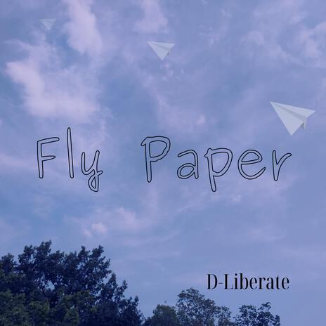 Fly Paper | Boomplay Music