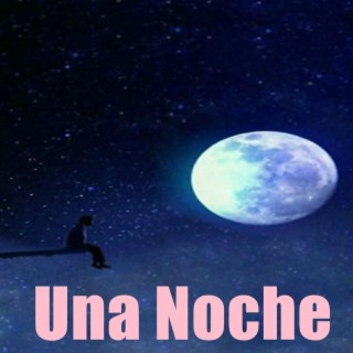 Una Noche