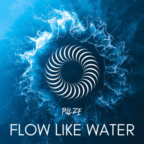Flow Like Water | Boomplay Music