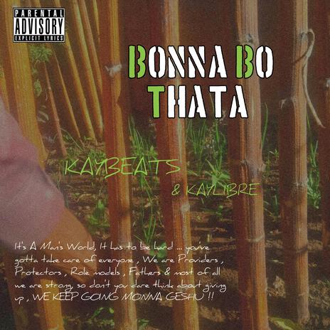 Bonna Bo Thata ft. KayLibre | Boomplay Music