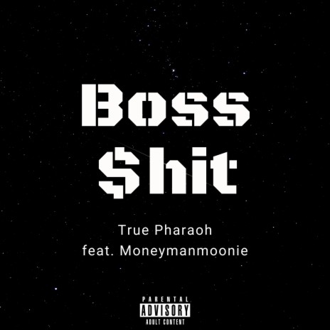 Boss $hit (feat. Moneymanmoonie) | Boomplay Music