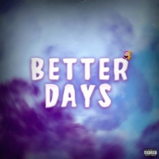 Better Days