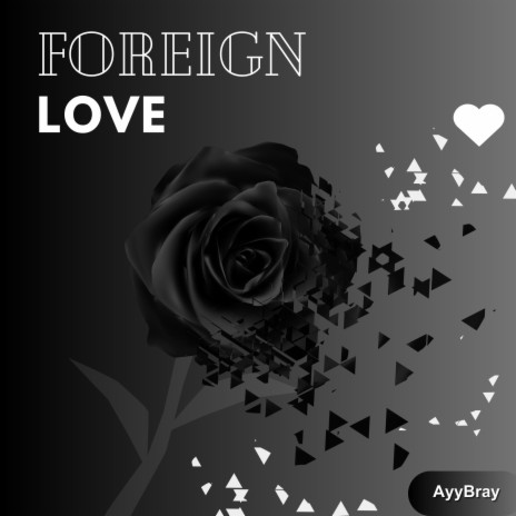 Foreign Love | Boomplay Music