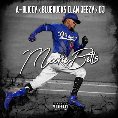 Mookie Betts (feat. BlueBucksClan DJ x Jeeezy)